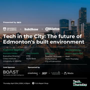 Cover Image for Tech in the City: The future of Edmonton's Built Environment