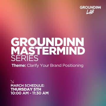 Cover Image for Grounded Mastermind Series: Clarify Your Brand Positioning