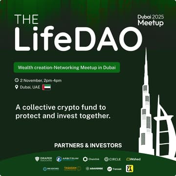 Cover Image for The LifeDAO Community Meetup - Dubai Edition