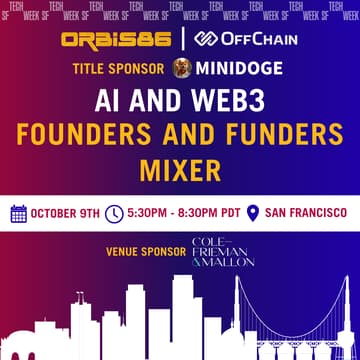 Cover Image for Orbis86: AI and Web3 - Founders and Funders Mixer #SFTechweek