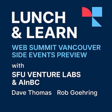 Cover Image for WSV Lunch & Learn with SFU Venture Labs & AInBC