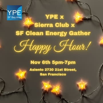 Cover Image for Sierra Club x SF Clean Energy Gather x YPE HH