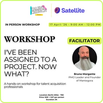 Cover Image for (WORKSHOP) I've been assigned to a project. Now what? A hands-on workshop for talent acquisition professionals