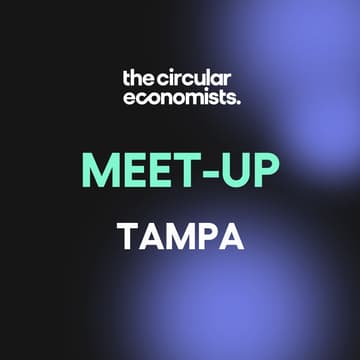 Cover Image for The Circular Economists Meet-up: Tampa