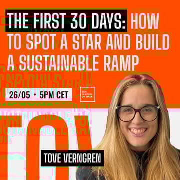Cover Image for The First 30 Days: How to Spot a Star and Build a Sustainable Ramp