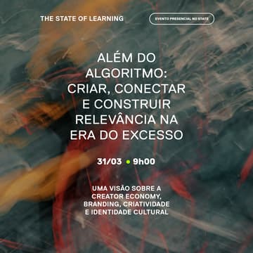 Cover Image for ALÉM DO ALGORITMO: CRIAR, CONECTAR E CONSTRUIR RELEVÂNCIA NA ERA DO EXCESSO