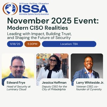 Cover Image for November 2025 Event: Modern CISO Realities — Leading with Impact, Building Trust, and Shaping the Future of Security