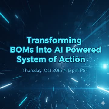Cover Image for Unveiling the Agentic BOM - How AI is Transforming Electronics Intelligence