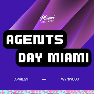 Cover Image for Agents Day Miami | AI & The Future of Work
