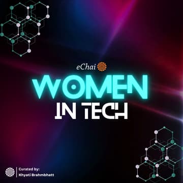 Cover Image for eChai: Women In Tech