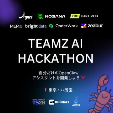 Cover Image for TEAMZ AI Hackathon | Build OpenClaw AI Assistant 🦞