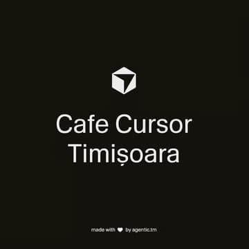 Cover Image for Cafe Cursor Timisoara