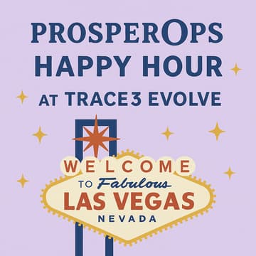 Cover Image for ProsperOps Happy Hour @ Trace3 Evolve