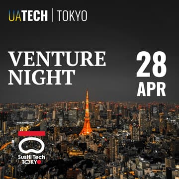 Cover Image for UAtech Venture Night @ SusHI Tech Tokyo (TENTATIVE DATE) – The Ultimate Startup & Investor Experience!