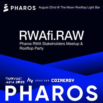 Cover Image for RWAfi.RAW : Pharos RWA Stakeholders Meetup & Rooftop Party