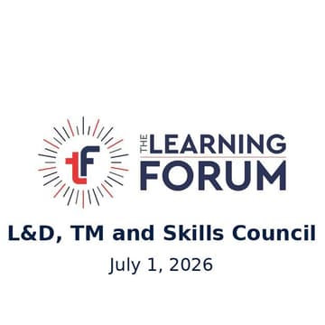 Cover Image for L&D, TM and Skills Council: July 1, 2026