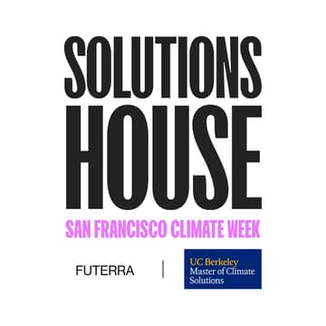 Cover Image for Solutions House at SF Climate Week