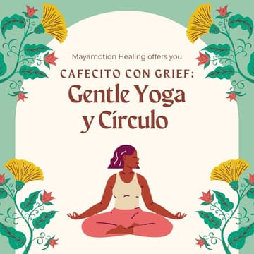 Cover Image for Cafecito con Grief: Yoga y Circulo