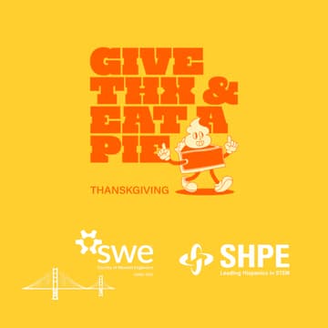 Cover Image for Friendsgiving Potluck & Mixer with SWEGGS + SHPE Bay Area