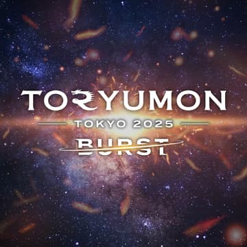 Cover Image for TORYUMON TOKYO 2025 BURST
