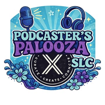 Cover Image for Podcaster's Palooza X - SLC