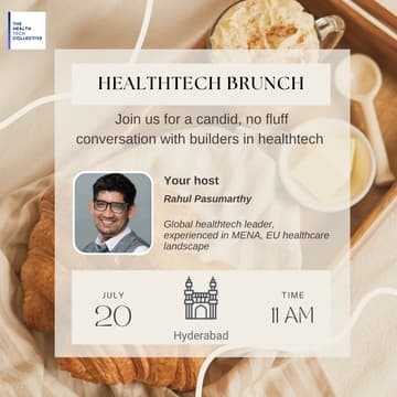 Cover Image for HealthTech Builders Brunch | Hyderabad edition