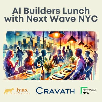 Cover Image for AI Builders Lunch w/ Next Wave NYC