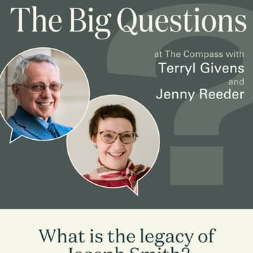 Cover Image for The Big Questions: What is the Legacy of Joseph Smith?
