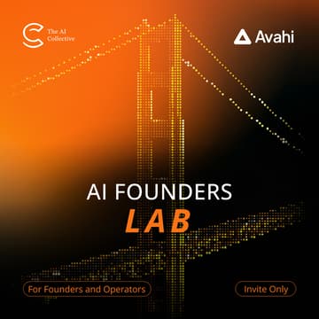 Cover Image for 🧠 AI Founders Lab with The AI Collective SF x Avahi