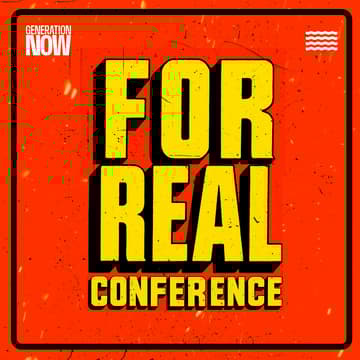 Cover Image for ForReal Conference'26 - Generation Now