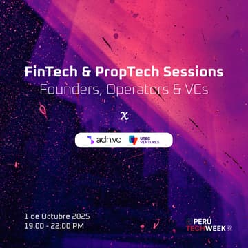 Cover Image for Fintech & Proptech Mixer PTW2026 by adn.vc & UTEC Ventures 🇵🇪