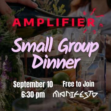 Cover Image for Small Group Dinner @ Manifesto Market
