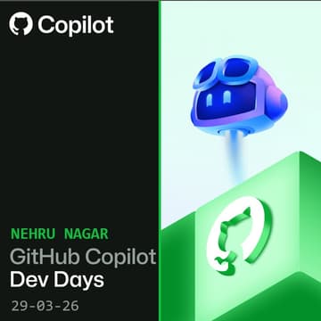 Cover Image for GitHub Copilot Dev Days | Nehru Nagar
