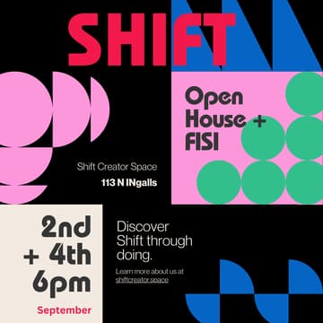 Cover Image for Open House + FISI[build night] - Shift | Creator Space