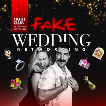 Cover Image for FAKE WEDDING: Networking Party 🤫 FIGHT CLUB 🤫