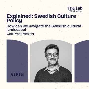 Cover Image for The Lab: Lecture – Explained: Swedish Culture Policy
