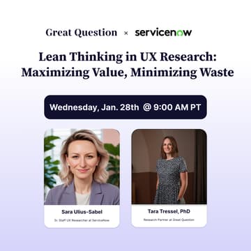 Cover Image for Lean Thinking in UX Research: Maximizing Value, Minimizing Waste