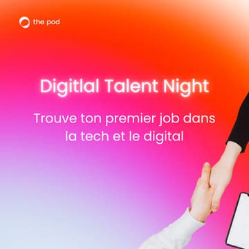 Cover Image for Tu cherches un job dans la tech ou le digital ? Viens à la Digital Talent Night 💼✨