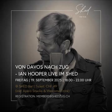 Cover Image for Von Davos nach Zug - Ian Hooper Live im SHED