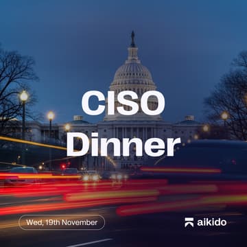 Cover Image for CISO Dinner Washington Edition with Aikido