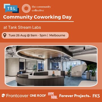 Cover Image for 🏵 Community Coworking Day @ Tank Stream Labs