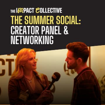 Cover Image for The Impact Collective Summer Social - Creator Panel and Networking Event