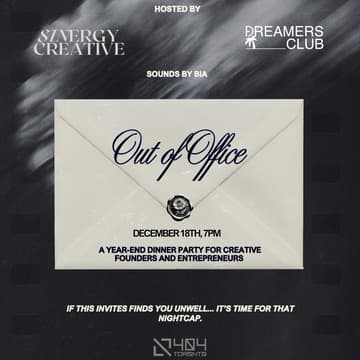 Cover Image for OUT OF OFFICE: A Year-End Dinner Party for Creative Founders & Entrepreneurs