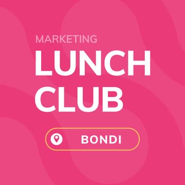 Cover Image for Marketing Lunch Club - Bondi