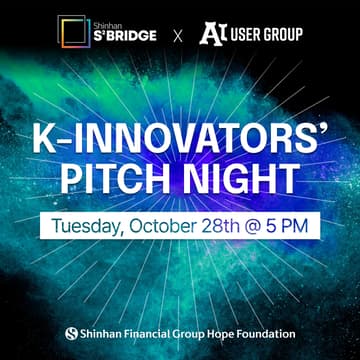 Cover Image for 『Shinhan Square Bridge』(S2Bridge) K-Innovators’ Pitch Night