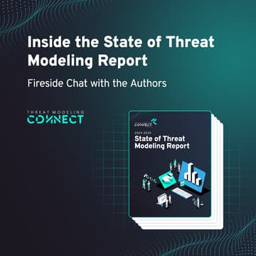 Cover Image for 2024-2025 State of Threat Modeling Report Release Webinar