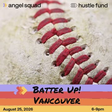 Cover Image for (TENTATIVE) Batter Up Vancouver!