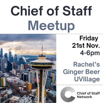 Cover Image for Seattle Chief of Staff meetup (Nov 21)