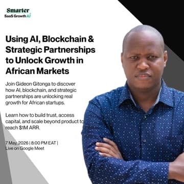 Cover Image for Using AI, Blockchain & Strategic Partnerships to Unlock Growth in African Markets