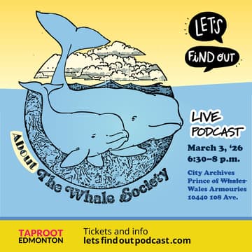 Cover Image for Let's Find Out: About The Whale Society of Edmonton